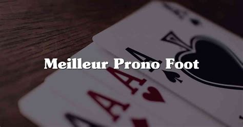 meilleurs prono